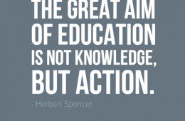 The Great Aim of Education Herbert Spencer Quote