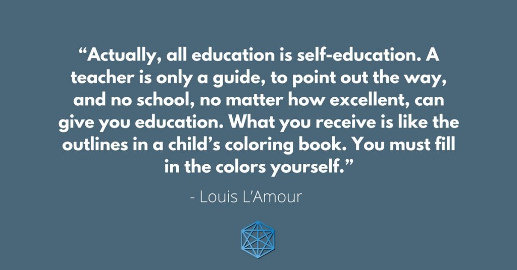 All Education Is Self-Education Quote