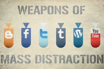 Social Media Weapons of Mass Distraction