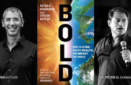 BOLD: How to Go Big, Create Wealth and Impact the World