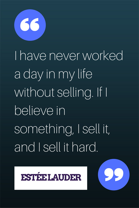Estee Lauder Quote on Selling
