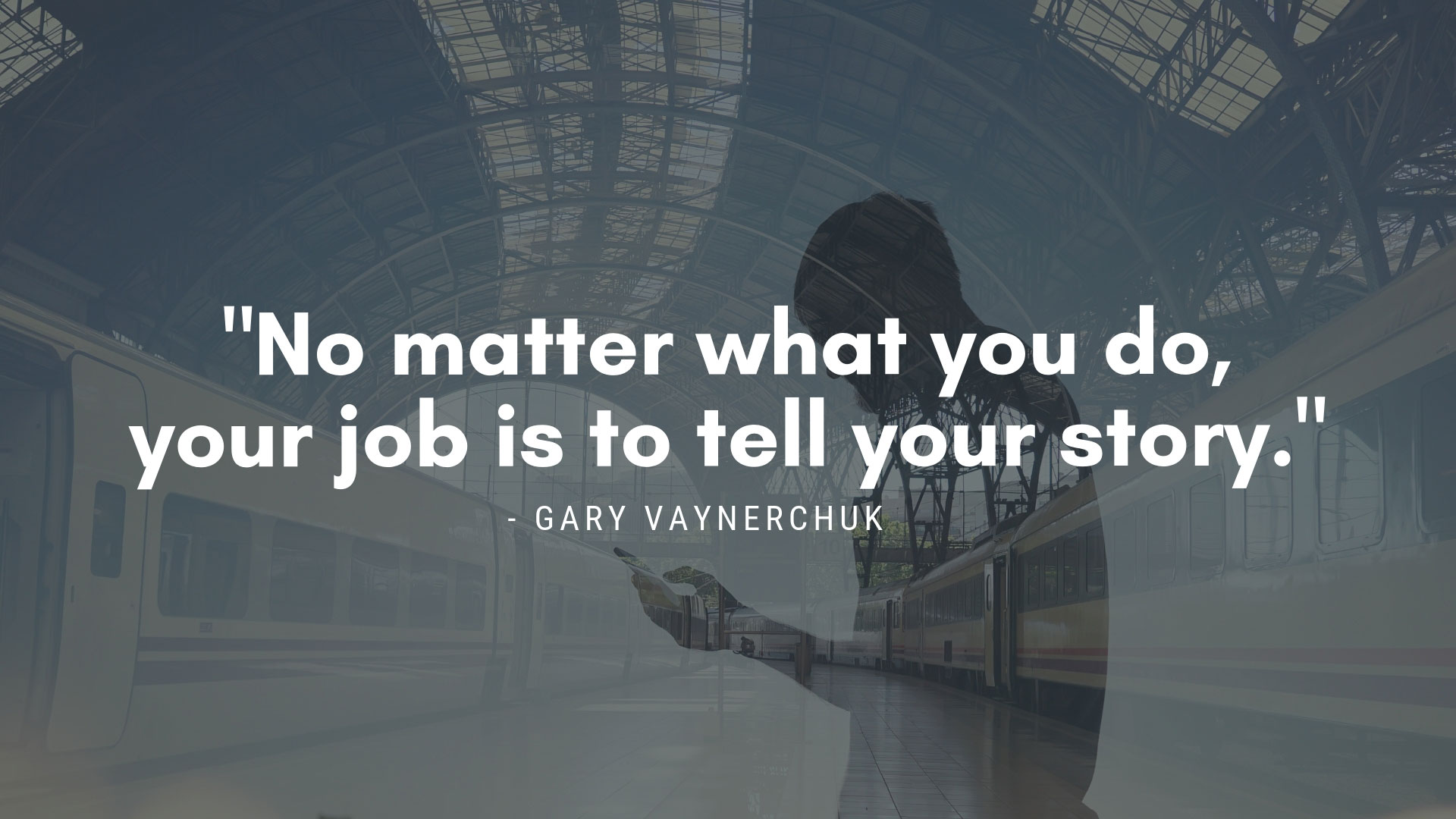 You Are A Storyteller Gary Vaynerchuk Quote